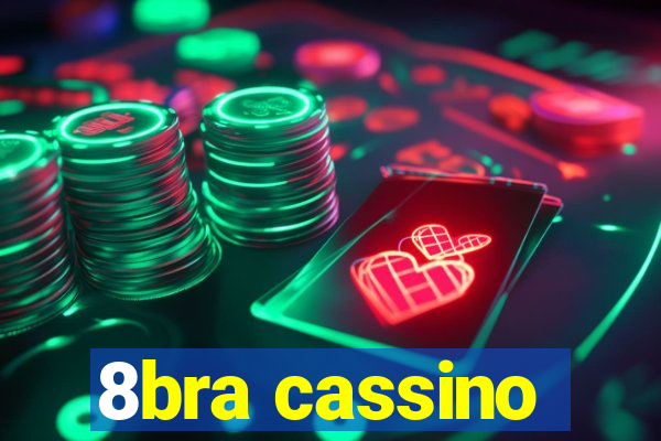 8bra cassino